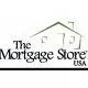 The Mortgage Store -USA
